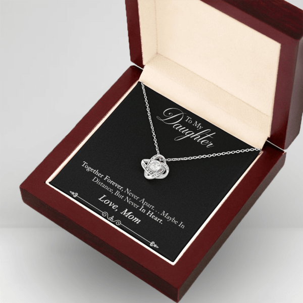 Together Forever, Never Apart… – To My Daughter Necklace