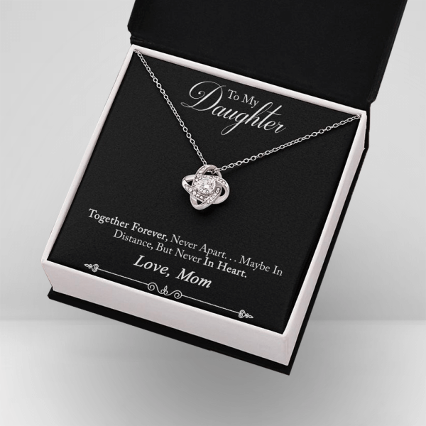 Together forever, never apart necklace - To My Daughter Necklace
