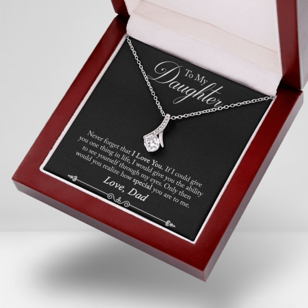 Only then would you realize how special you are to me - To My Daughter Necklace From Dad